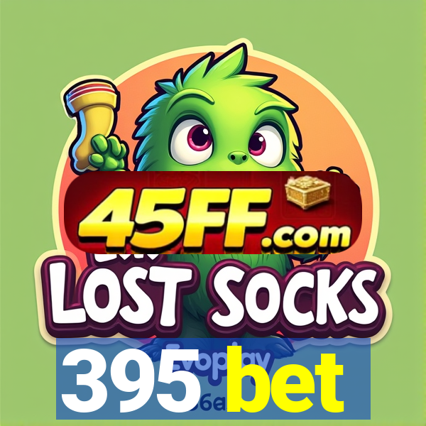 395 bet